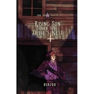 Rising Sun Over The Devil's Nest -- Sirius